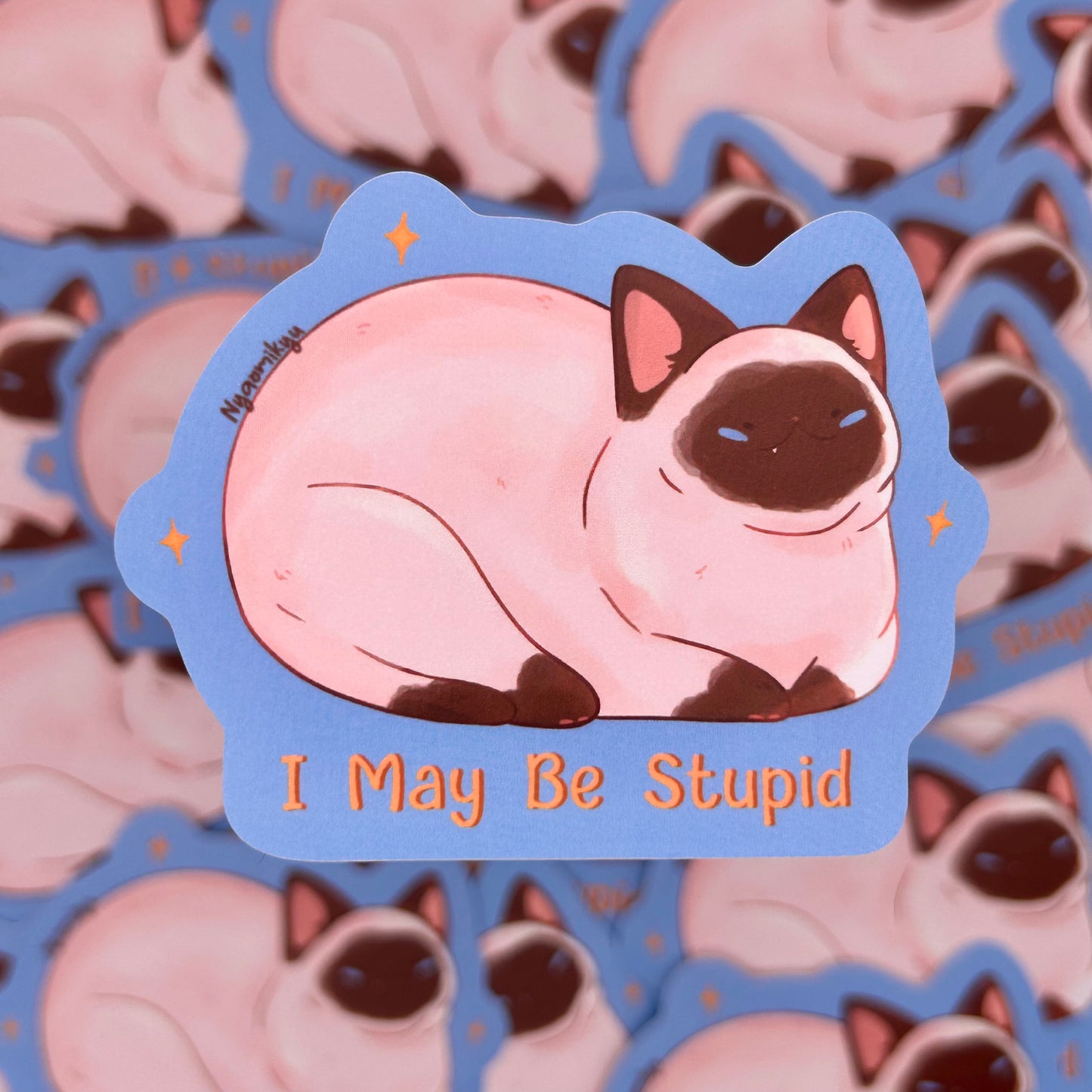 I May Be Stupid Cat Sticker